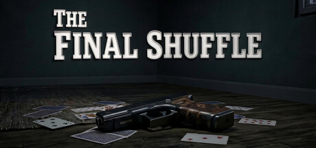The Final Shuffle