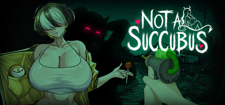 Not a Succubus