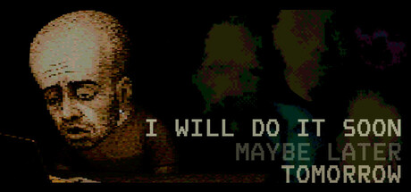I WILL DO IT SOON MAYBE LATER TOMORROW