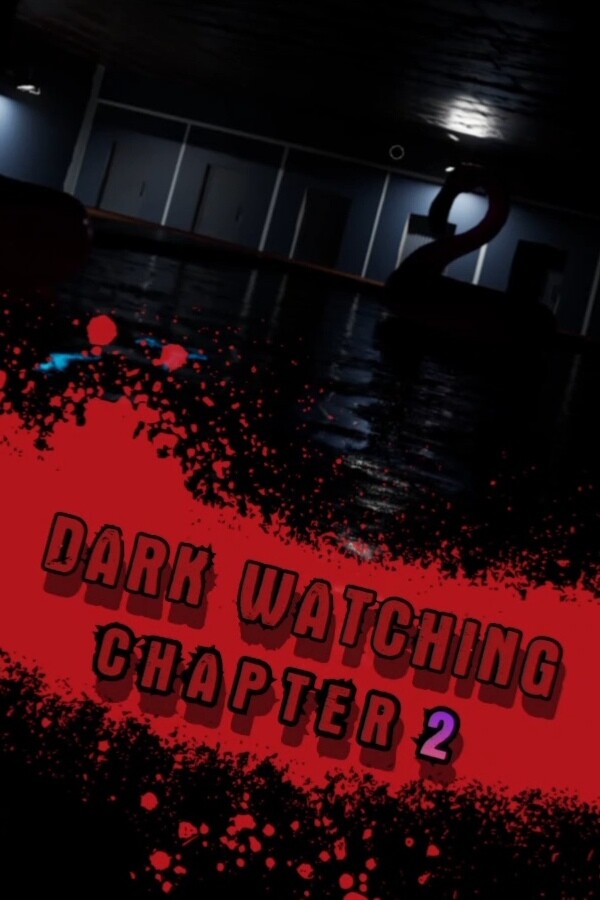 Dark Watching Chapter 2