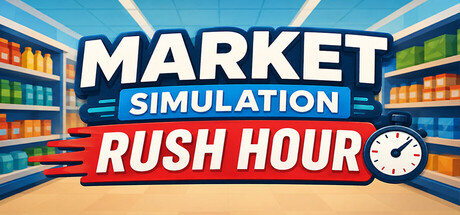 Cover art from Market Simulation: Rush Hour