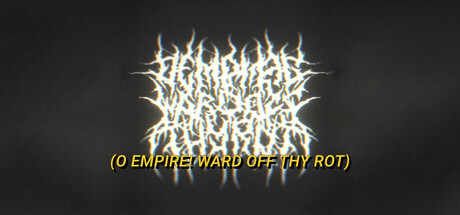 Cover art from O EMPIRE! WARD OFF THY ROT