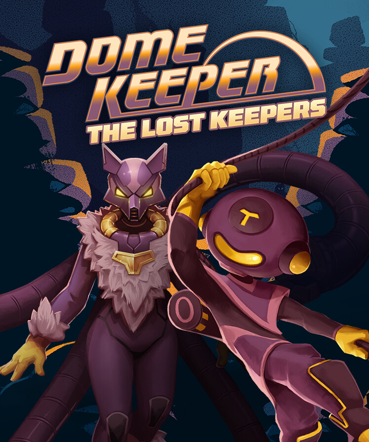 Dome Keeper: The Lost Keepers