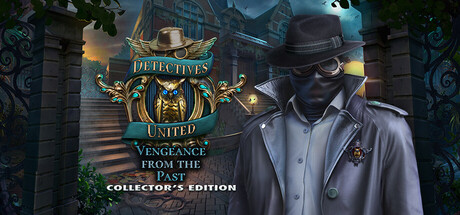Cover art from Detectives United: Vengeance from the Past Collector's Edition