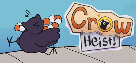 Crow Heist
