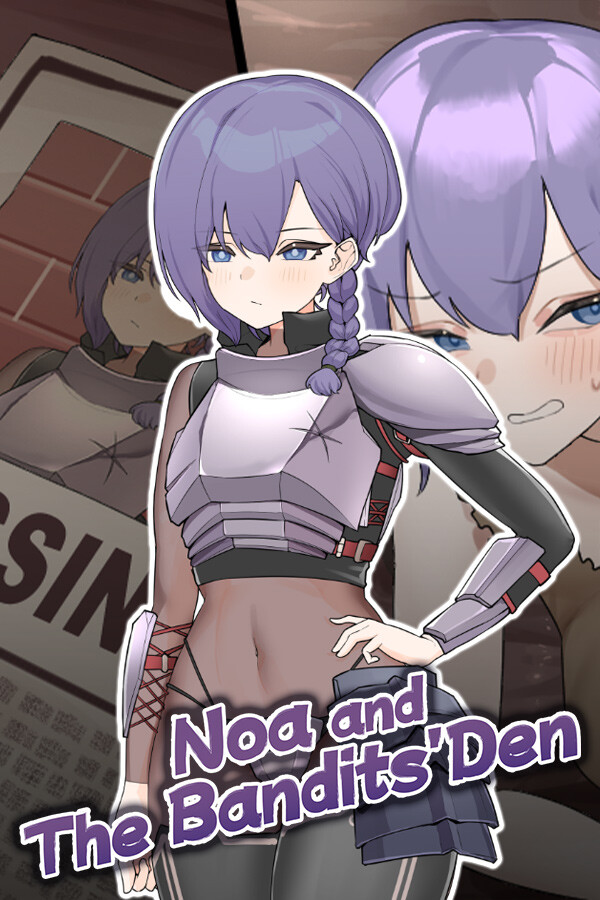 Noa and the Bandits' Den