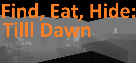 Cover art from Find, Eat, Hide: Till Dawn