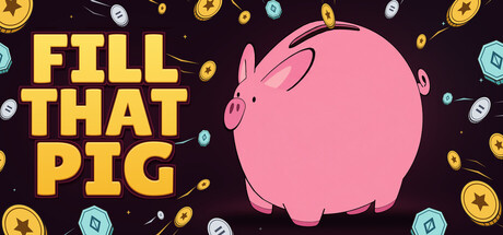 Fill That Pig