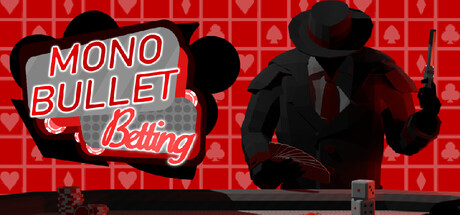 Cover art from Mono Bullet Betting