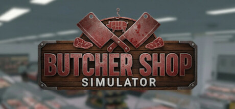 Cover art from Butcher Shop Simulator