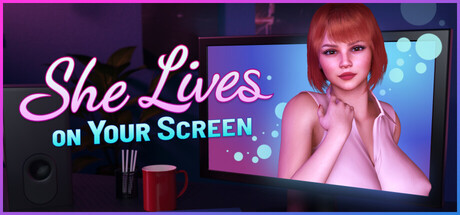 She Lives on Your Screen