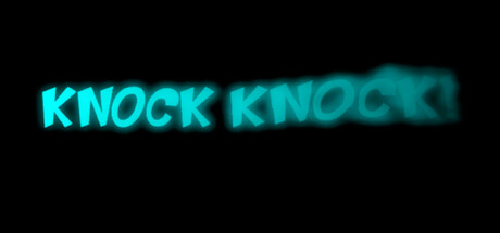 Knock Knock!