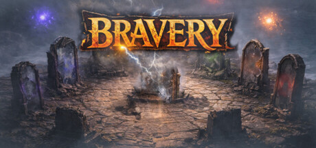 BRAVERY