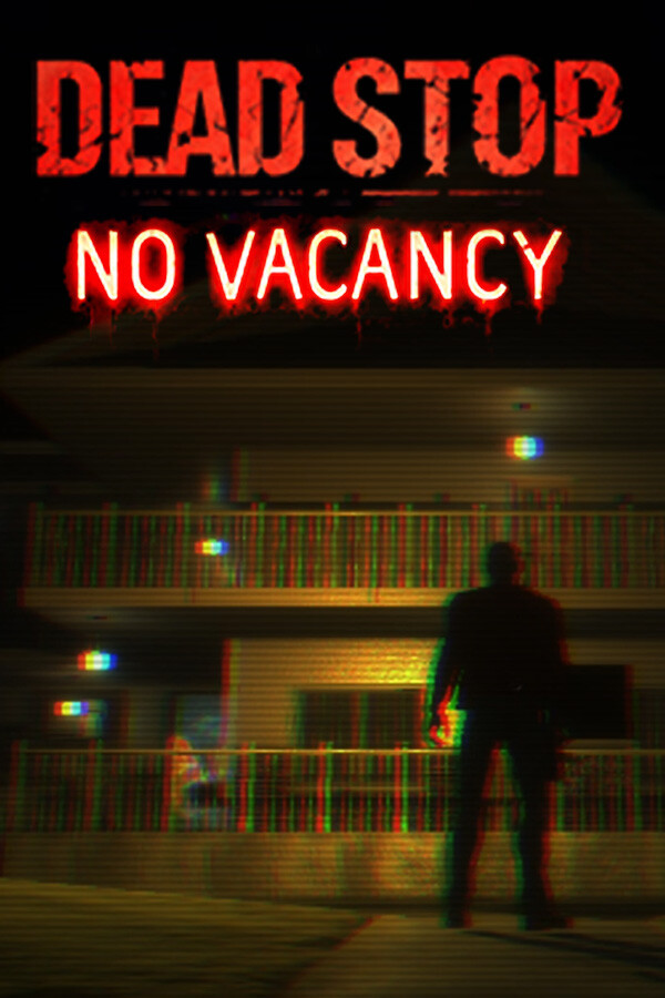 Dead Stop - No Vacancy