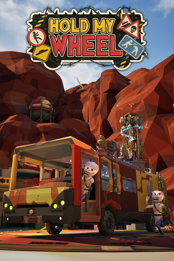 HOLD MY WHEEL