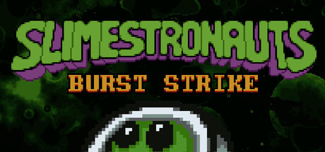 Cover art from Slimestronauts: Burst Strike