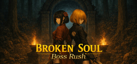 BROKEN SOUL : Boss Rush