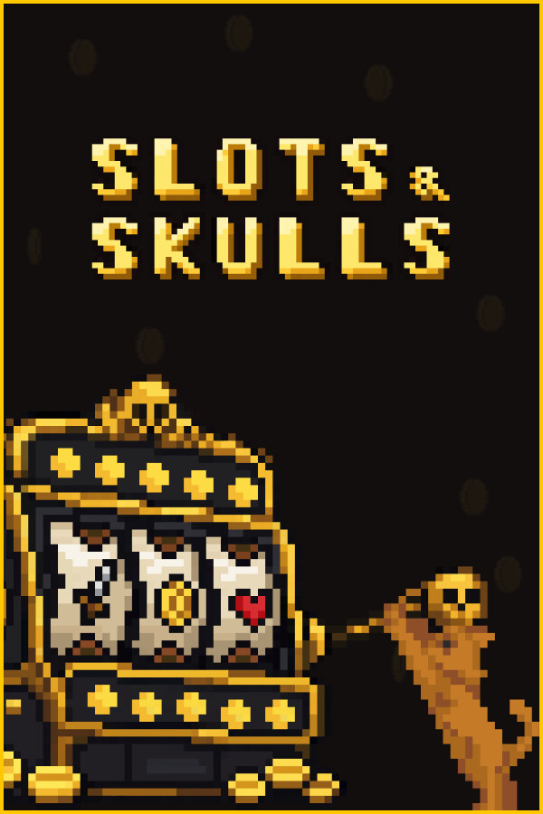 Slots & Skulls