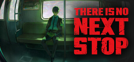 Cover art from There Is No Next Stop