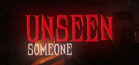 Unseen - Someone