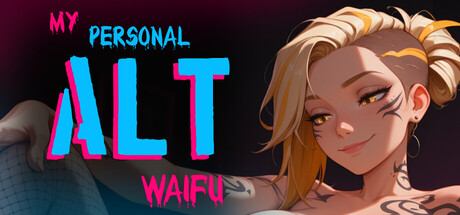 My personal Alt Waifu