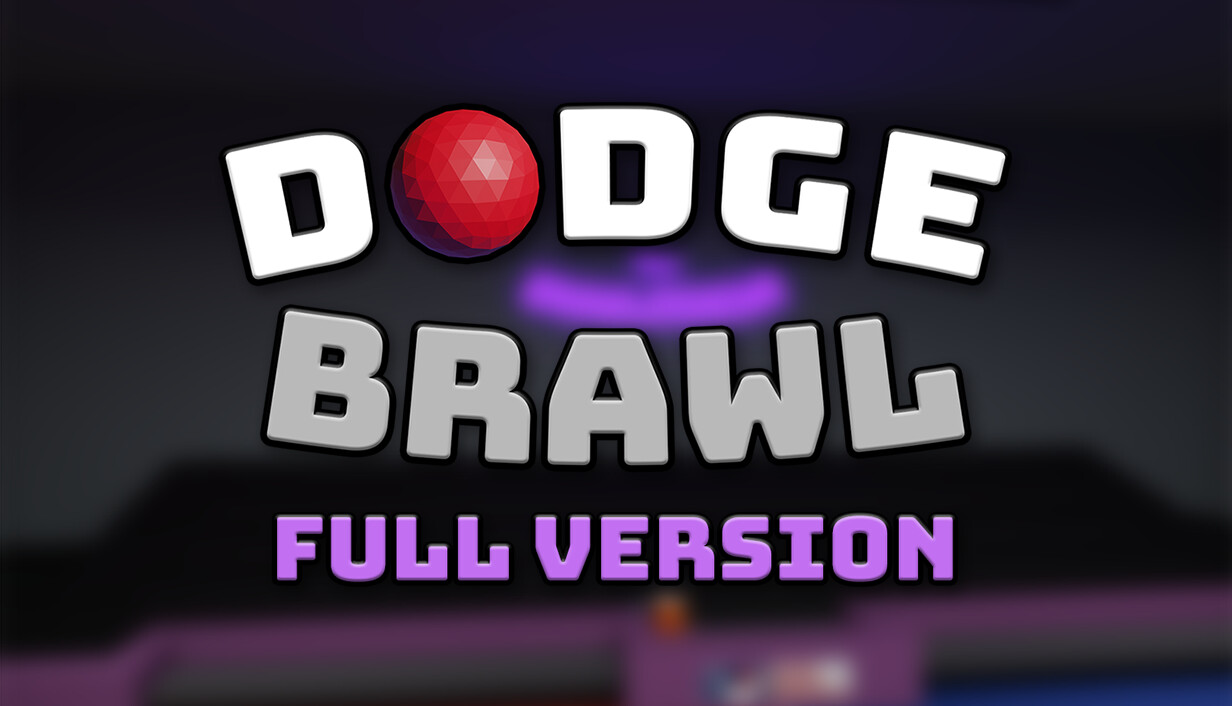 DODGEBRAWL - Full Version Upgrade