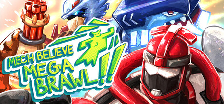 Cover art from Mech Believe MEGA BRAWL!!