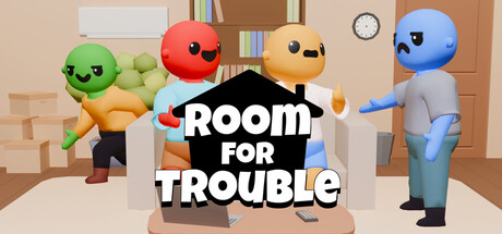 Room for Trouble