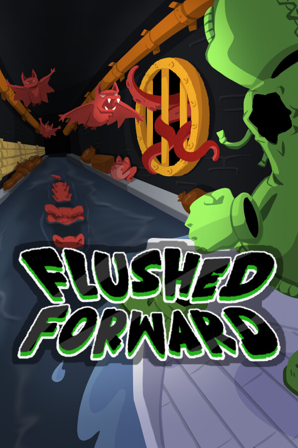 Flushed Forward