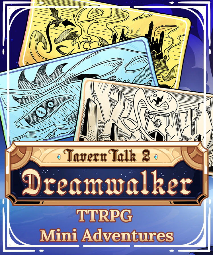 Tavern Talk 2: Dreamwalker - TTRPG Mini-Adventures