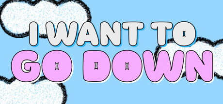 Cover art from I Want To Go Down