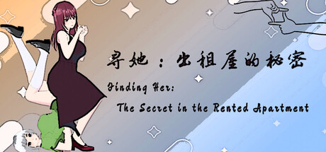 Finding Her: The Secret of the Rented Apartment