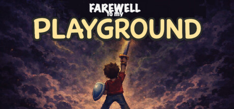 Farewell to my Playground