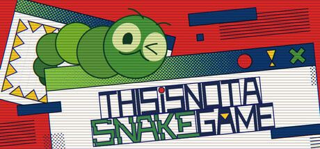 Cover art from This is Not a Snake Game