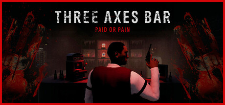 Cover art from Three Axes Bar: Paid or Pain