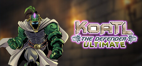 Koatl The Defender ULTIMATE