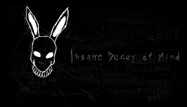 Insane Decay of Mind