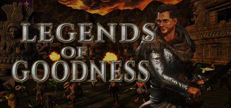 Legends of Goodness