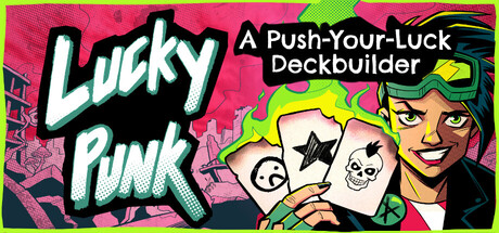 Cover art from Lucky Punk: a push your luck Deckbuilder