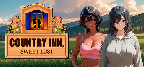 Country Inn, Sweet Lust