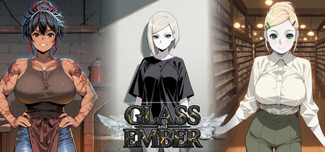 Glass and Ember