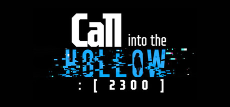 Cover art from Call into the Hollow : [ 2300 ]