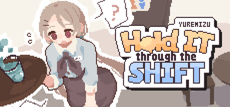 Yuremizu: Hold It Through the Shift