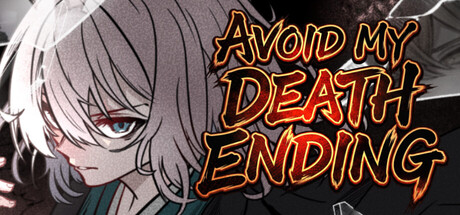 Avoid My Death Ending