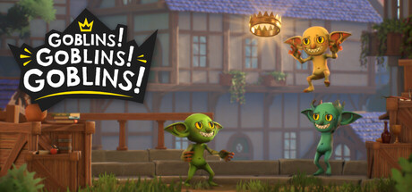GOBLINS! GOBLINS! GOBLINS!