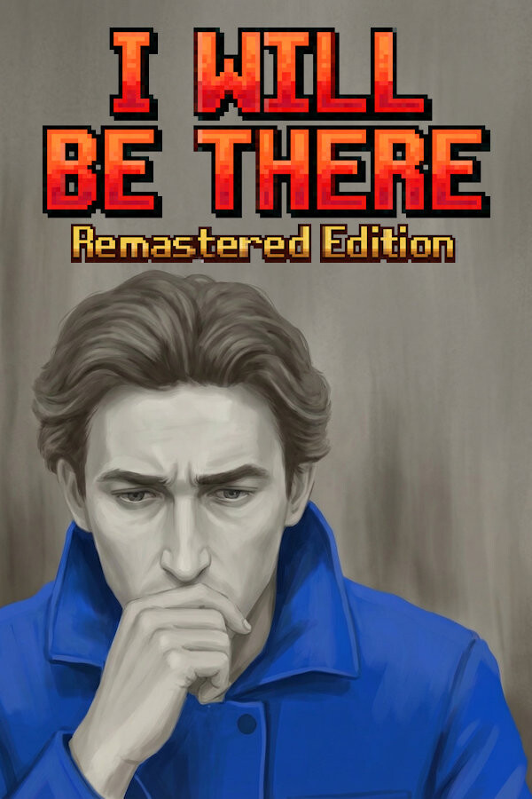 I WILL BE THERE: Remastered Edition