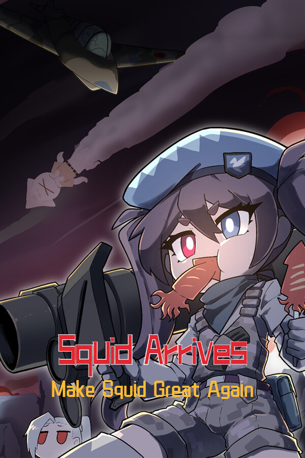 Squid Arrives:Make Squid Great Again