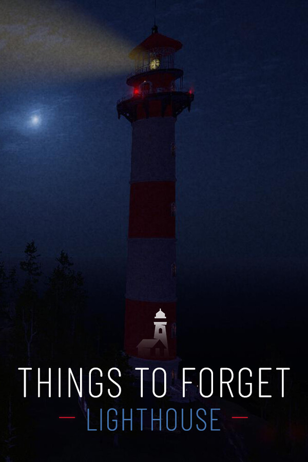 Things to Forget – Lighthouse