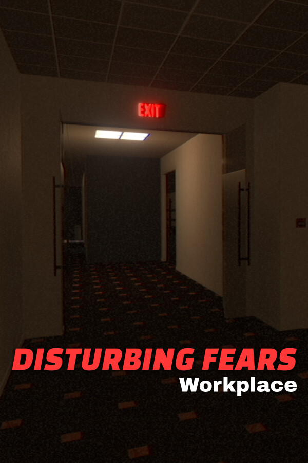 DISTURBING FEARS - Workplace