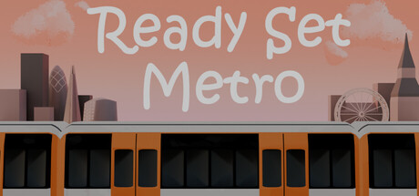 Ready Set Metro!